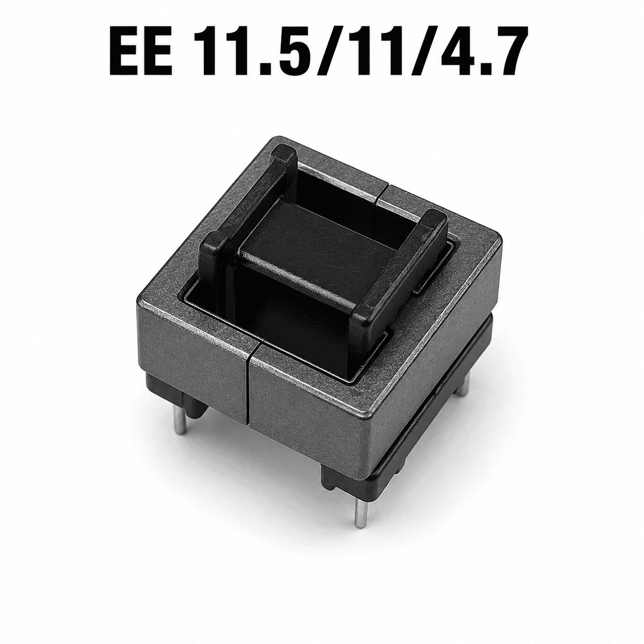 EE 11.5/11/4.7
